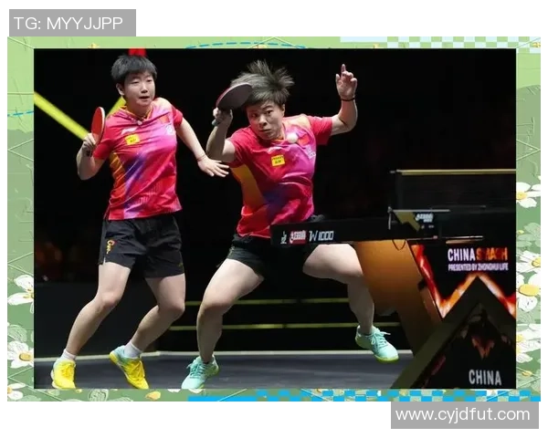 深圳乒乓球队大满贯赛事中的默契配合与精彩表现分析